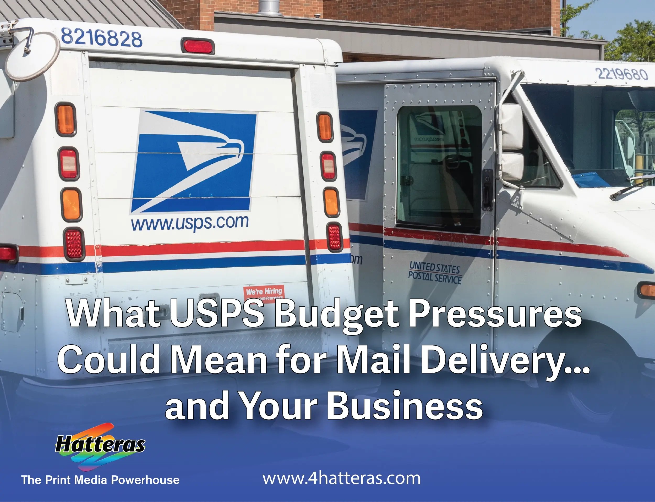 What USPS Budget Pressures Could Mean for Mail Delivery… and Your Business