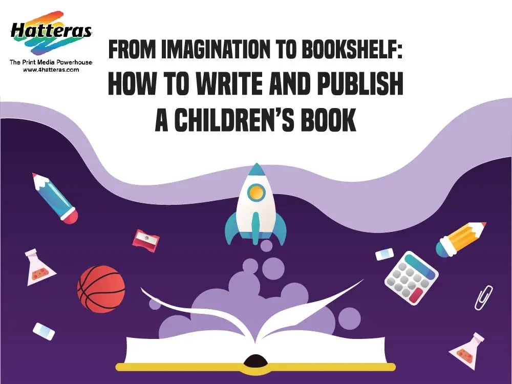 From Imagination to Bookshelf A Guide to Children’s Book Printing and Publishing