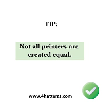 Not all printers are created equal