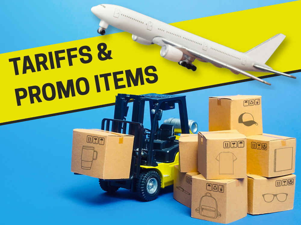 Tariffs & Promotional Items